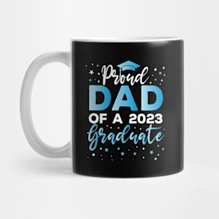 Proud Dad of a 2023 graduate Mug